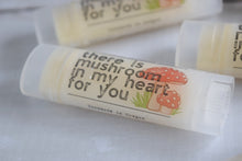 Load image into Gallery viewer, Mushroom in my Heart for You Lip Balm